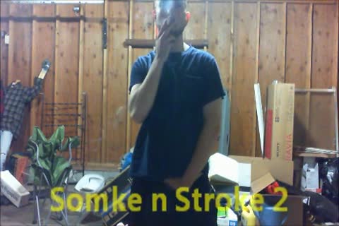 Smoke-n-wank 2