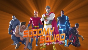 Sodomy Squad: Alpha Heroes: The Ultimate Power Couple